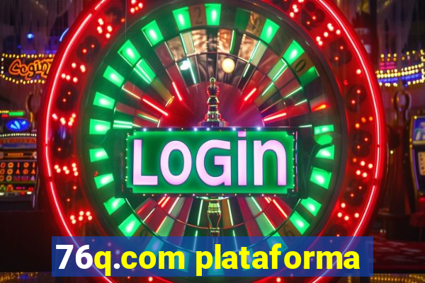 76q.com plataforma